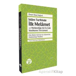 İslam Tarihinde İlk Melamet ve Melamiliğe Ait En Eski Vesikanın Tercümesi Ebu Abdurrahman es-Sülemi’