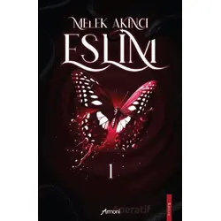 Eslim - 1 - Melek Akıncı - Armoni Yayıncılık