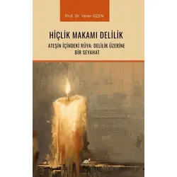 Hiçlik Makamı Delilik - Yener Özen - Paradigma Akademi Yayınları