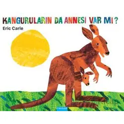 Kanguruların da Annesi Var mı? - Eric Carle - Mavibulut Yayınları