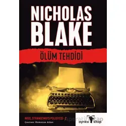 Ölüm Tehdidi - Nigel Strangeways Serisi - Nicholas Blake - Ayrıksı Kitap