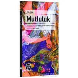 Mutluluk - Lev Nikolayeviç Tolstoy - Büyüyen Ay Yayınları