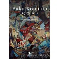 Bakü Komünü - Ronald Grigor Suny - Aras Yayıncılık