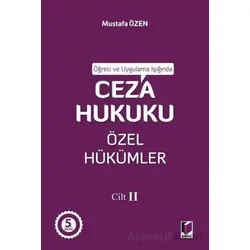 Ceza Hukuku Özel Hükümler Cilt - 2 - Mustafa Özen - Adalet Yayınevi