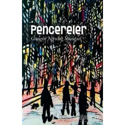 Pencereler - Güngör Ağrıdağ Mungan - Karina Yayınevi