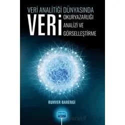 Veri Analitiği Dünyasında Veri Okuryazarlığı, Veri Analizi, Veri Görselleştirme