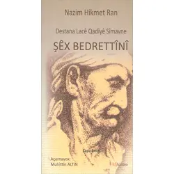 Şex Bedrettini(Kürtçe) - Nazım Hikmet Ran - Açarnaya