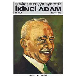 İkinci Adam Cilt: 2 1938-1950 - Şevket Süreyya Aydemir - Remzi Kitabevi