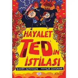 Hayalet Ted’in İstilası - Barry Hutchison - Dokuz Çocuk