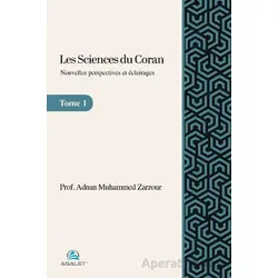 Les Sciences du Coran - Nouvelles perspectives et éclairages