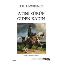 Atını Sürüp Giden Kadın - David Herbert Richards Lawrence - Can Yayınları