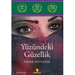 Yüzündeki Güzellik - Sahar Mustafah - Sonsuz Kitap Yayınları