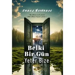 Belki Bir Gün Yeter Bize - Erdal Üstündağ - İkinci Adam Yayınları