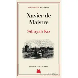 Sibiryalı Kız - Xavier De Maistre - Kırmızı Kedi Yayınevi