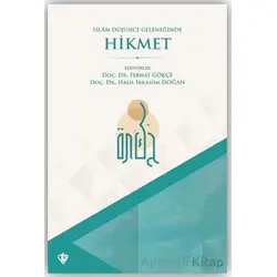 İslam Düşünce Geleneğinde Hikmet - Kolektif - Türkiye Diyanet Vakfı Yayınları