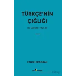 Türkçe’nin Çığlığı - Ethem Erdoğan - Çıra Yayınları