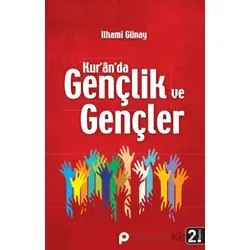 Kur’an’da Gençlik ve Gençler - İlhami Günay - Pınar Yayınları