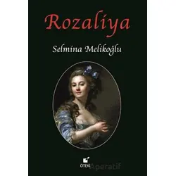 Rozaliya - Selmina Melikoğlu - Öteki Yayınevi