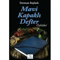 Mavi Kapaklı Defter - Derman Bayladı - Bayladı Yayıncılık