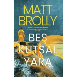 Beş Kutsal Yara - Matt Brolly - Koridor Yayıncılık