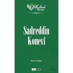 Nebevi Varisler 61 Sadreddin Konevi - Mesut Akdoğan - Siyer Yayınları