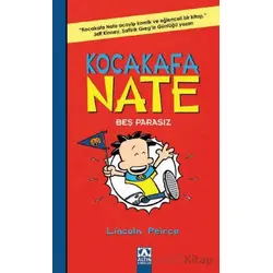 Kocakafa Nate - Beş Parasız - Lincoln Peirce - Altın Kitaplar