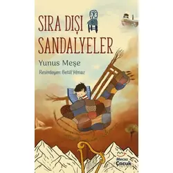 Sıra Dışı Sandalyeler - Yunus Meşe - Mecaz Çocuk