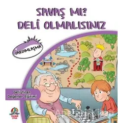 Savaş mı? Deli Olmalısınız - Cihan Bahadır Gürelik - Yağmur Çocuk