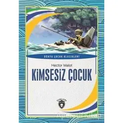 Kimsesiz Çocuk - Hector Malot - Dorlion Yayınları