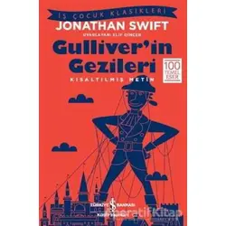 Gulliverin Gezileri - Jonathan Swift - İş Bankası Kültür Yayınları