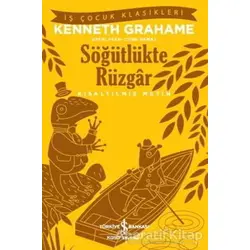 Söğütlükte Rüzgar - Kenneth Grahame - İş Bankası Kültür Yayınları