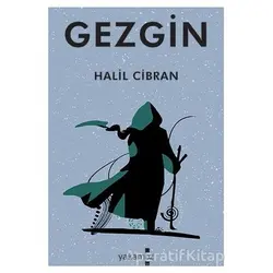 Gezgin - Halil Cibran - Yakamoz Yayınevi