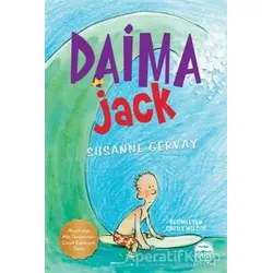 Daima Jack - Susanne Gervay - Martı Çocuk Yayınları