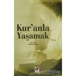 Kuranla Yaşamak - Alaeddin Tonka - Dua Yayınları