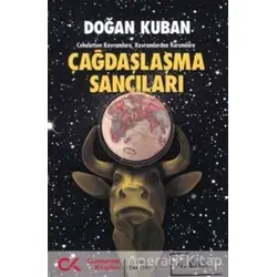 Çağdaşlaşma Sancıları - Doğan Kuban - Cumhuriyet Kitapları