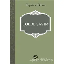 Çölde Sayım - Raymond Brown - Haberci Basın Yayın