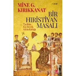 Bir Hıristiyan Masalı - Mine G. Kırıkkanat - Kırmızı Kedi Yayınevi