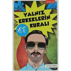 Yalnız Erkeklerin 41 Kuralı - Canan Saka - Nemesis Kitap