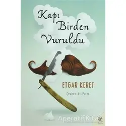 Kapı Birden Vuruldu - Etgar Keret - Siren Yayınları