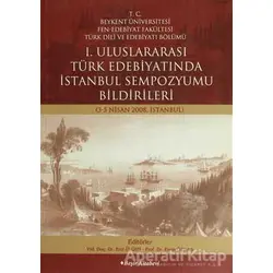 1. Uluslararası Türk Edebiyatında İstanbul Sempozyumu - E. Ülgen - Beşir Kitabevi