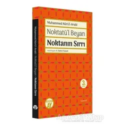 Noktatü’l Beyan - Noktanın Sırrı - Seyyid Muhammed Nurul-Arabi - Büyüyen Ay Yayınları