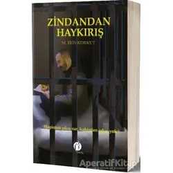 Zindandan Haykırış - M. Reis Korkut - Herdem Kitap