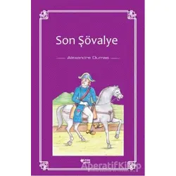 Son Şövalye - Alexandre Dumas - Fark Yayınları