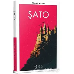 Şato - Franz Kafka - Mahzen Yayıncılık