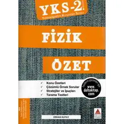 AYT (YKS 2. Oturum) Fizik Özet - Orhan Kutay - Delta Kültür Yayınevi