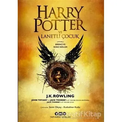 Harry Potter ve Lanetli Çocuk - Birinci ve İkinci Bölüm - Jack Thorne -  Yapı Kredi Yayınları