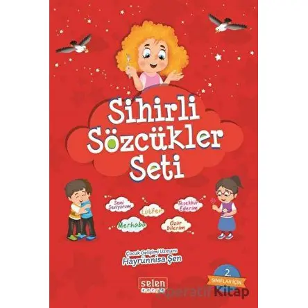 Sihirli Sözcükler Seti (5 Kitap Takım + soru kitapçığı) - Hayrünnisa Şen - Selen Çocuk