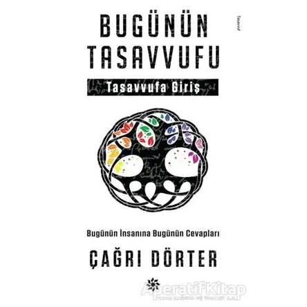 Bugünün Tasavvufu - Çağrı Dörter - Doğan Novus