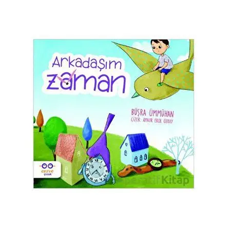 Arkadaşım Zaman - Büşra Ümmühan - Cezve Çocuk