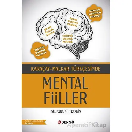Karaçay-Malkar Türkçesinde Mental Fiiller - Esra Gül Keskin - Bengü Yayınları